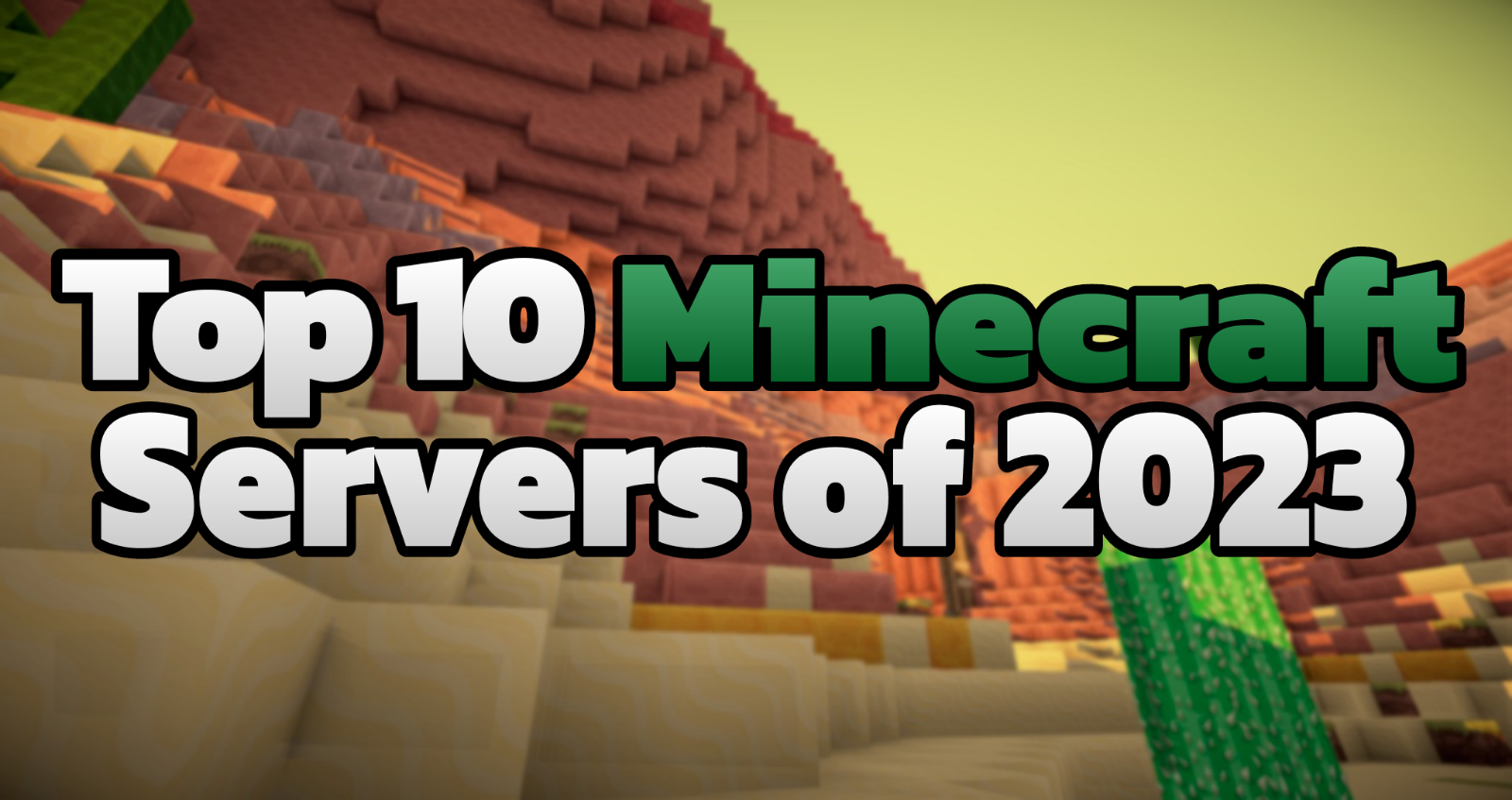 Top 10 Minecraft Servers